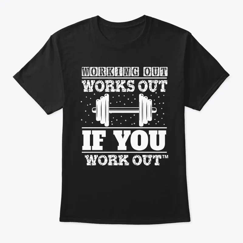 WORK-Out Reminder T-Shirt 