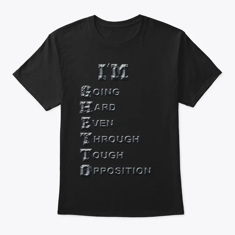 G.H.E.T.T.O. T-Shirt 